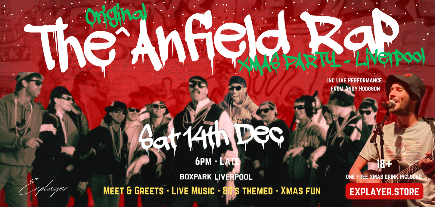 The Original Anfield Rap - LIVERPOOL XMAS PARTY- 18+